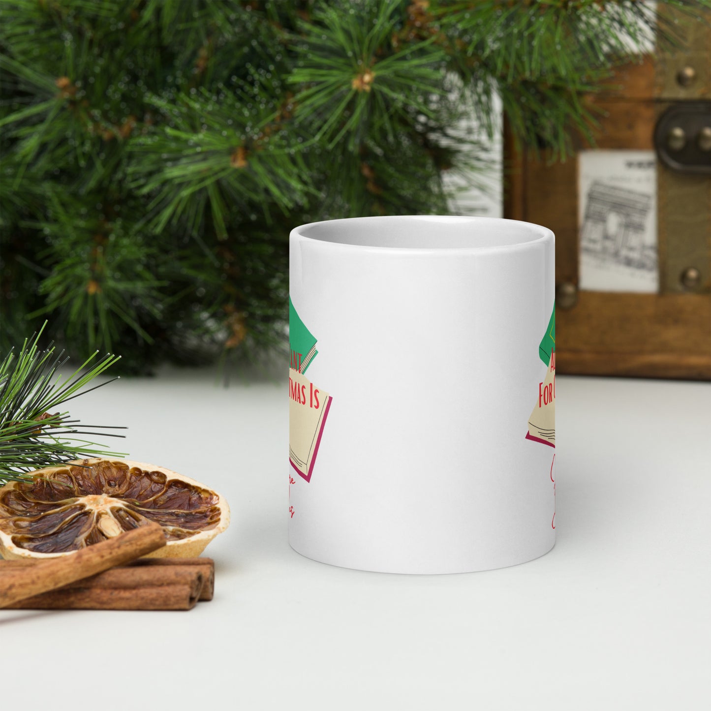 All I Need For Christmas Is More Books White glossy mug