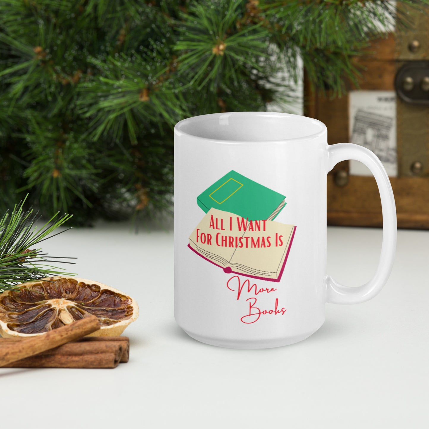 All I Need For Christmas Is More Books White glossy mug